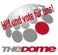 The Dome 58 vote für uns!